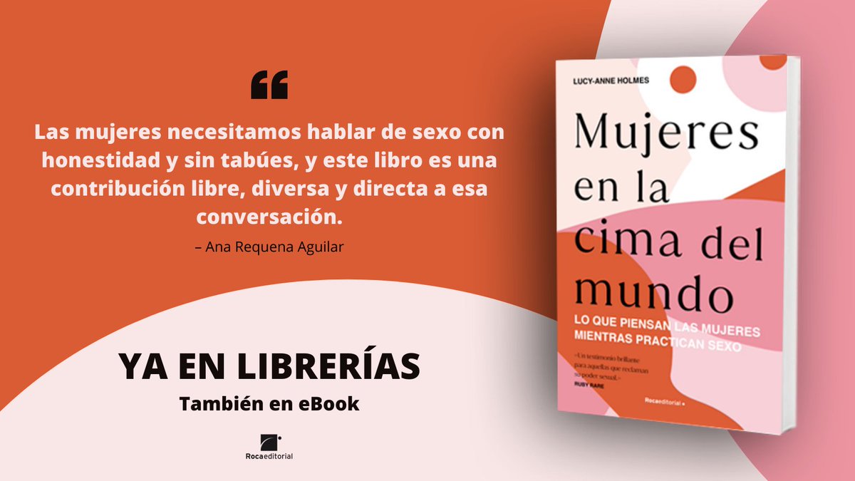 💗 <a href="/RequenaAguilar/">Ana Requena Aguilar</a>: «Las mujeres necesitamos hablar de sexo con honestidad y sin tabúes, y este libro es una contribución libre, diversa y directa a esa conversación.» Ya en librerías #MujeresEnLaCimaDelMundo de <a href="/LucyAnneHolmes/">Lucy-Anne Holmes</a>. 
amzn.to/3rr7U8u