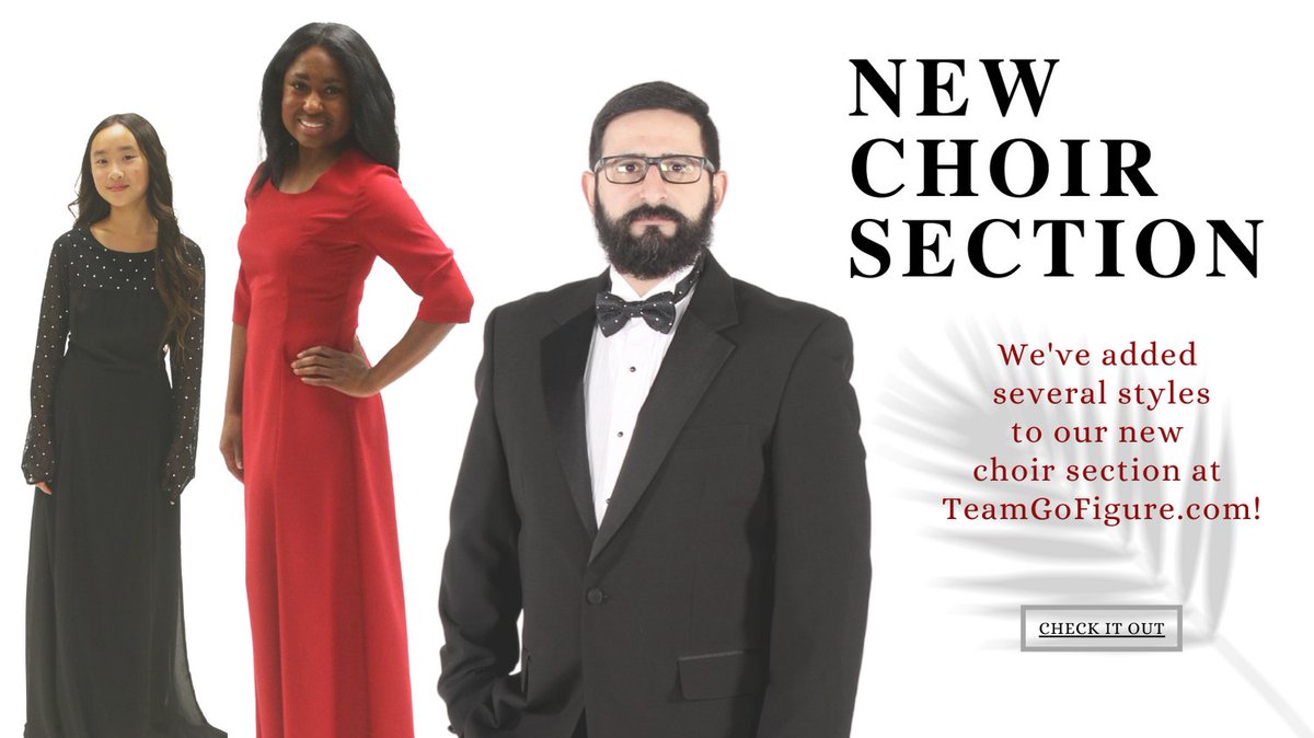 We've Added a New Section to our website - a choir section which contains separates, dresses, tuxedos, dress shirts and more!  Check it out!
