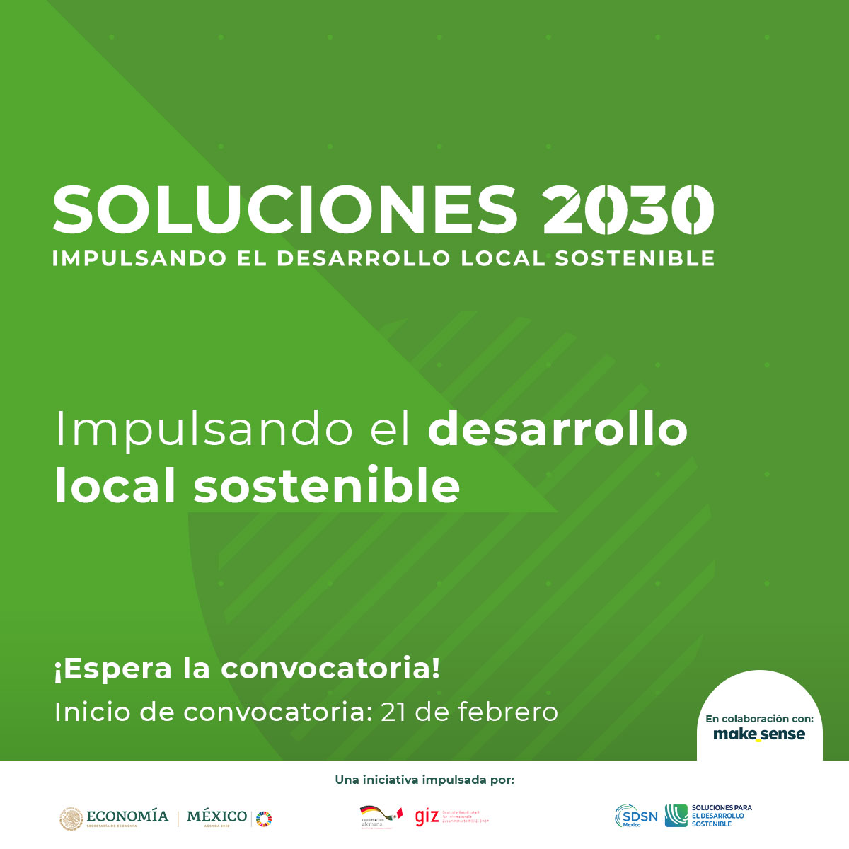 ¡PRONTO! 
💪  Conecta con actores clave del ecosistema de desarrollo sostenible e impulsa tu proyecto socio-ambiental en #Soluciones2030: Impulsando el desarrollo local sostenible✨

¡Inicio de inscripciones: 21 de febrero!

<a href="/SE_mx/">Economía México</a> @Agenda2030MX <a href="/giz_gmbh/">GIZ</a> <a href="/sdsnmx/">SDSN México</a> @makesenseMexico