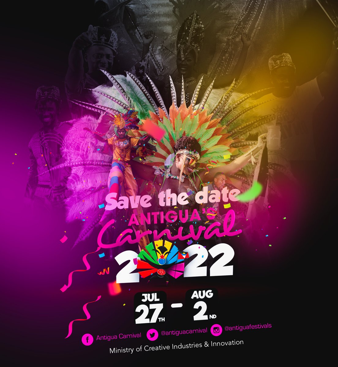 Experience Greatness - AGAIN 
Antigua's Carnival 2022 - July 27th to August 2nd
SAVE THE DATE 📍🇦🇬🎊🎉🎉🎉
#AntiguaFestivals #AntiguaCarnival #ExperienceGreatness #SaveTheDate #music #Mas #Soca #calypso #carnivaltabanca #antiguaandbarbuda #Carnival #culture