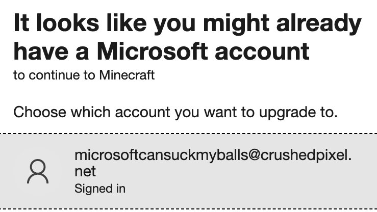 When you are forced to migrate your Minecraft account to Micro$oft, all you can do is protest a little