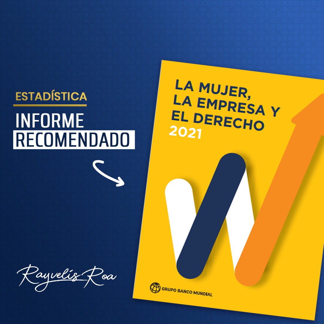 Comparto la séptima edición del informe “Mujer, la Empresa y el Derecho 2021”(siglas en inglés Women, Business and the Law) realizado por <a href="/BancoMundial/">Banco Mundial</a> el cual aporta, entre otros puntos, un análisis sobre la participación económica de la mujer.
Acceda en: bit.ly/3oT6t28