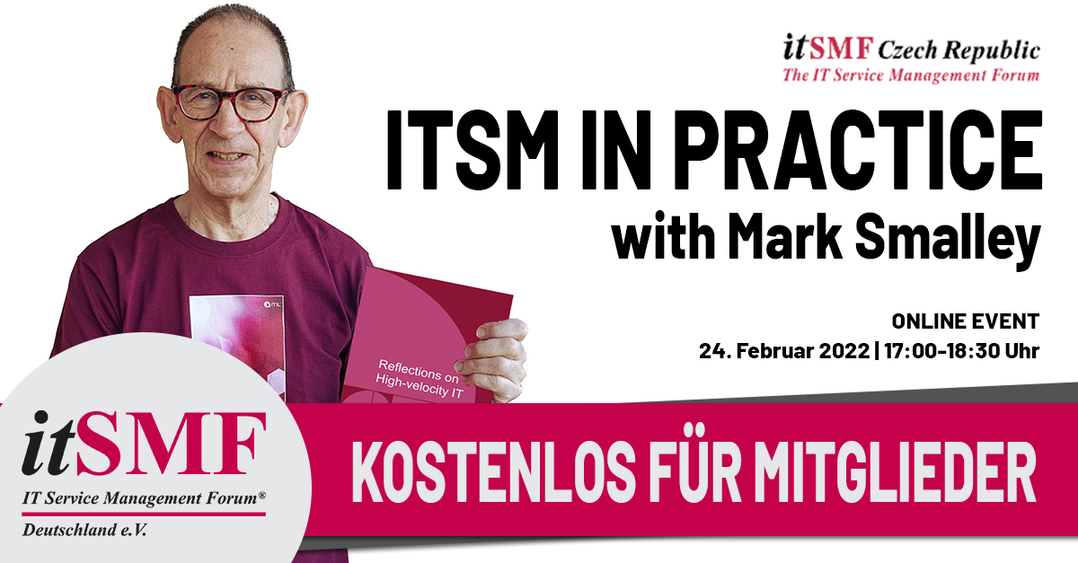 Als Mitglied des itSMF Deutschland e.V. haben Sie die Möglichkeit kostenlos an der Veranstaltung unserer tschechischen Freunde vom "itSMF Czech Republic" teilzunehmen.
#Community #highvelocity #ITIL #ITSM #itSMF #itSMFeV #itsmfczechrepublic #marksmalley

itsmf.blog/itsmf-internat…