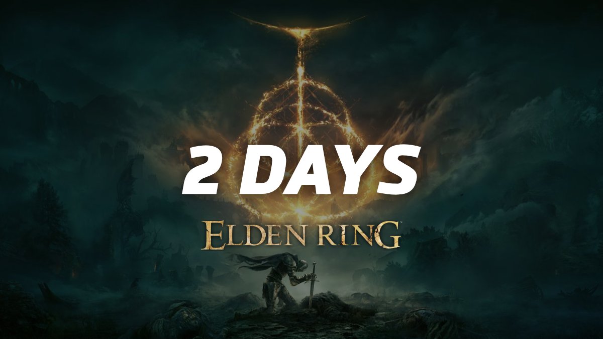 2 days until the release of Elden Ring!