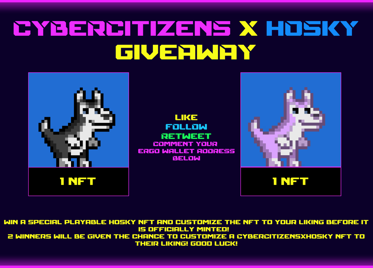 CyberVerseGame's tweet photo. Because our mini-game competition is coming to end soon, we would like to give away 2 CyberHoskies NFTs to 2 lucky winners! 🍾
1. Like + Retweet
2. Follow @ErgoPixels &amp; @hoskytoken 
3. Comment your ergo wallet address below
Good luck!
#ENFT #Ergonauts #Ergo2Top10  #Ergo https://t.co/p5HXd04aOs