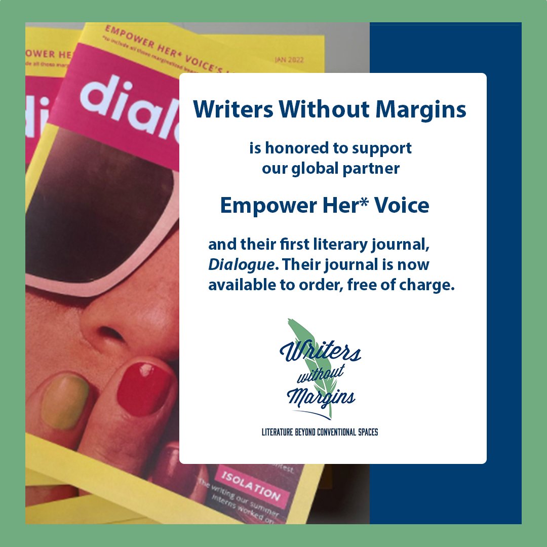 WWM is honored to support our global partner, <a href="/empowerhervoice/">Empower Her* Voice</a> in their inaugural journal. The 2022 Empower Her* Voice Creative Writing Contest was judged by our very own @CherylEBuchanan. You can order your copy of DIALOGUE free of charge here: forms.gle/4LG2T4d7RpVJpe…