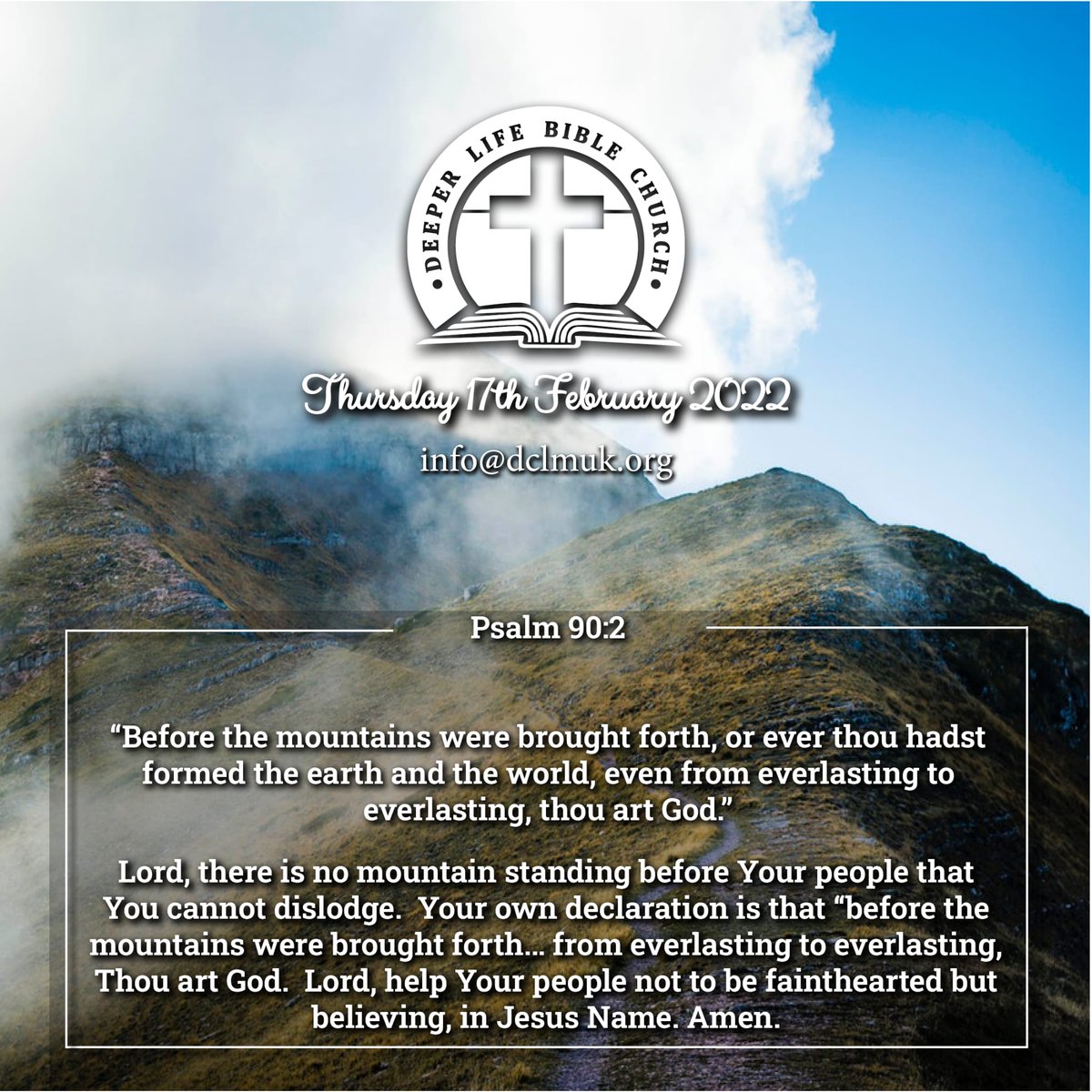 DCLMBorough's tweet photo. Our Daily Bible Verse and Prayer

Thursday 17th of February 2022 : Psalm 90:2

#dailybibleverse #creatorGod #everlastingGod #IamthatIam https://t.co/6JRBdZgVAl