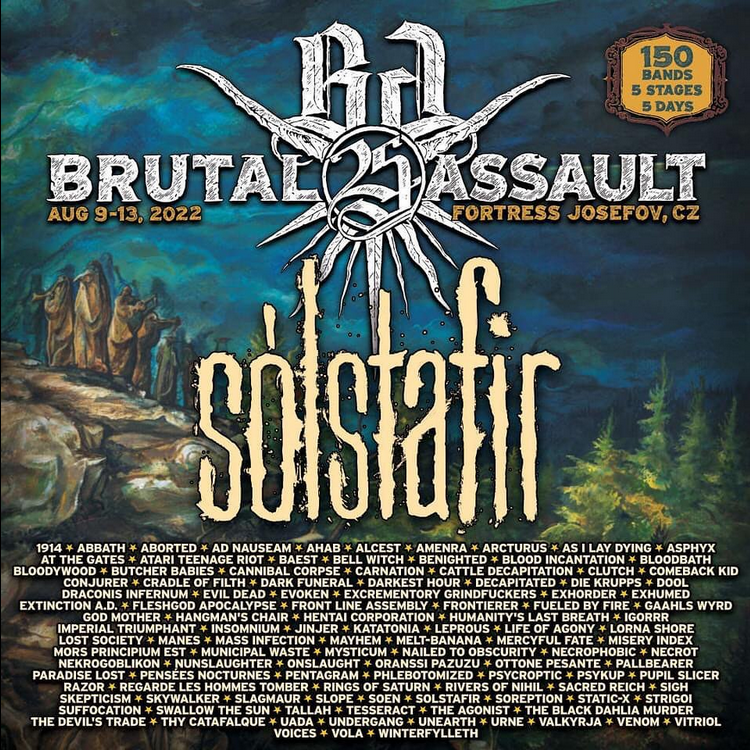 MetalgodO's tweet image. 2022 Brutal Assault Adds Solstafir, Oranssi Pazuzu, And Eight Other Bands. 2022 Brutal Assault will be spread over five stages and five days and feature 150 bands. Other bands playing this year include Mercyful Fate, At The Gates, Venom, Dark Funeral, Cradle of Filth and Abbath.