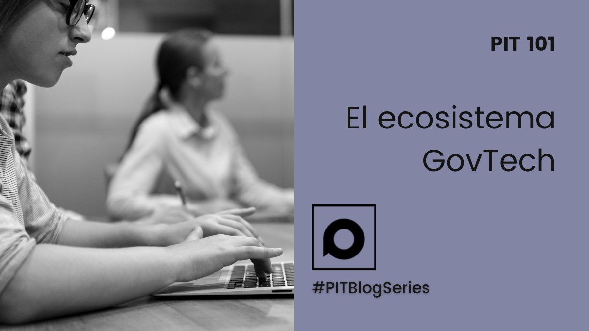 PitPolicy's tweet photo. En un ecosistema #GovTech los gobiernos colaboran con empresas innovadoras y de base tecnológica para mejor la prestación de servicios públicos y la eficiencia de sus procesos. Conoce más en esta entrada de #PITBlogSeries #PIT101: https://t.co/TVTZ2BYnak https://t.co/YRN90M20nq