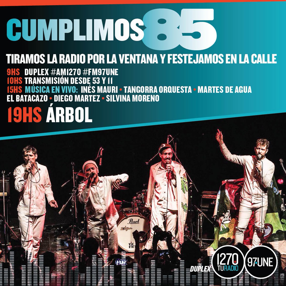 🎉El viernes cumplimos 85 y tiramos la radio por la ventana con #Árbol en la calle🕺💃
 🎤9hs #Dúplex  #AM1270 #FM97Une

☀️10hs salimos afuera, 53 y 11.

🎶15hs @Latiaines1 <a href="/Tangorraok/">Tangorra Orquesta</a> <a href="/Martes_de_agua/">Martes de agua</a> #ElBatacazo <a href="/DiegoMartez/">Diego Martez</a> <a href="/silvinamusica/">Silvina Moreno</a>

🌟19hs <a href="/arbolofc/">ÁRBOL</a>

#DespegaProvincia 🚀