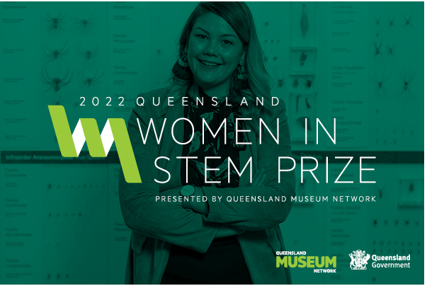 Queensland women working in STEM fields are invited to submit entries for the 2022 Queensland Women in STEM Prize. A prize pool of $15,000 is on offer for outstanding female role models. qwisp.qm.qld.gov.au