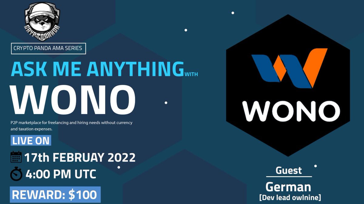 CryptoPanda_gl's tweet image. Crypto Panda will host #AMA With WONO 17  February  2022 at 4 : 00  PM UTC  Reward pool : $100

@panda_airdrop24
@wonoworld

Must Must Like, Retweet, follow  &amp;amp; Tag 3 Person project Twitter. [ MAX 5 QUSTION ]