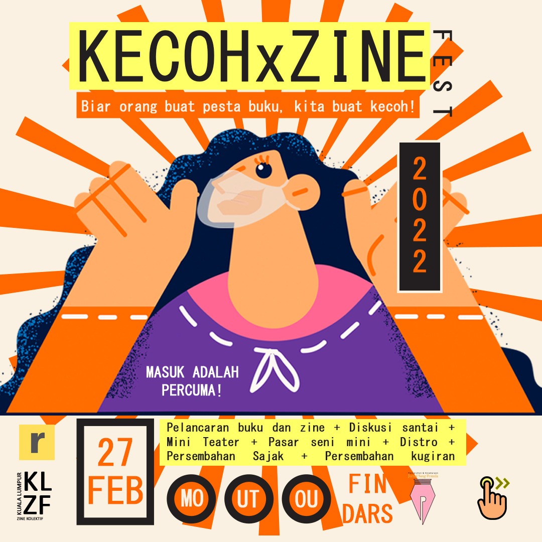 KLZINEFEST's tweet photo. Hello, korang buat apa next week? Jom turun Kecoh Fest x KLZF! 

MASUK ADALAH PERCUMA! Datang bikin kecoh bersama rakan zinester yukkkkk. 

#kecohfest #klzf #zinenotdead https://t.co/pKsWn8H6aO