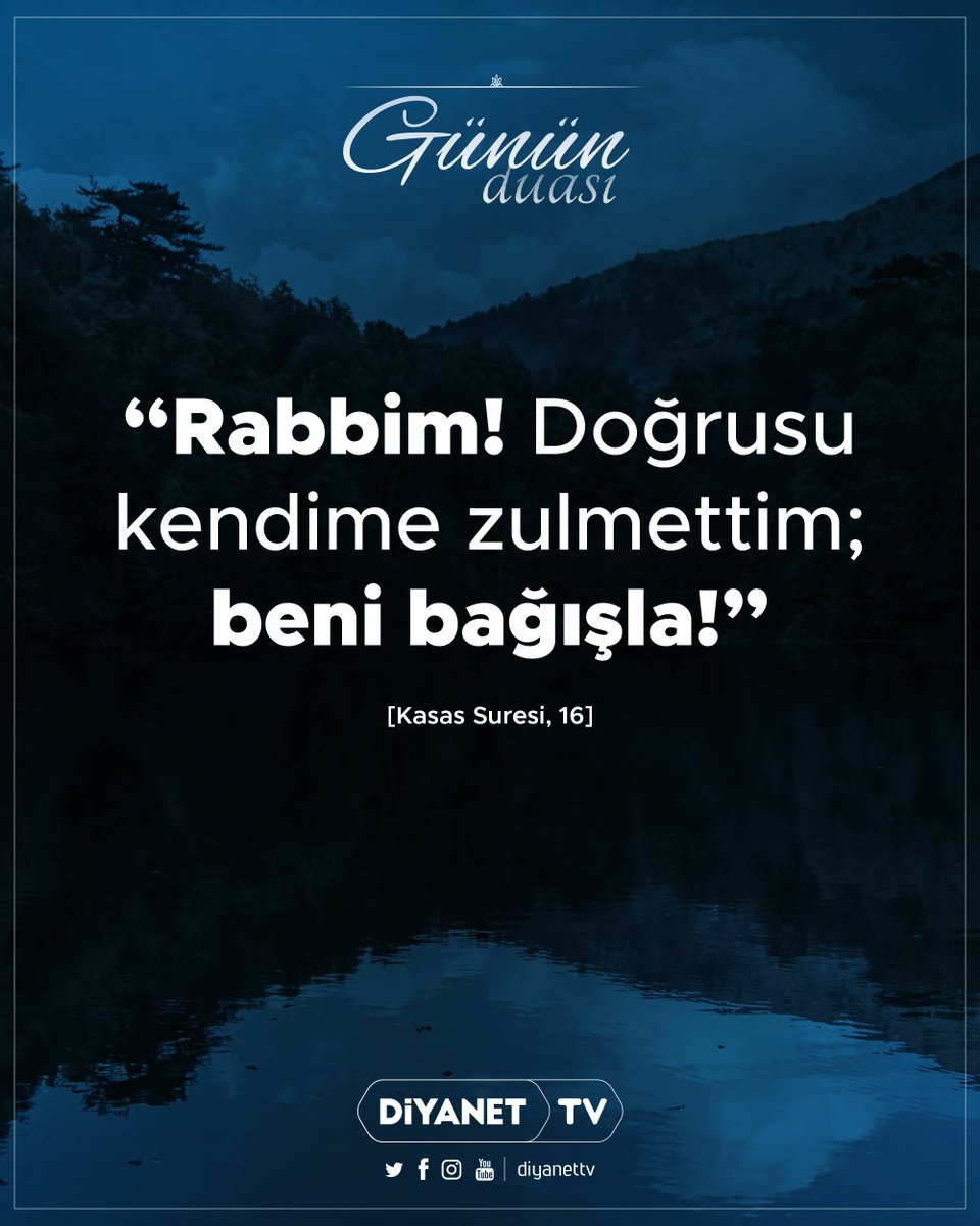 DiyanetTV's tweet photo. #GününDuası

"Rabbim! Doğrusu kendime zulmettim; beni bağışla!"

[Kasas Suresi, 16] https://t.co/kiteHLuqlo