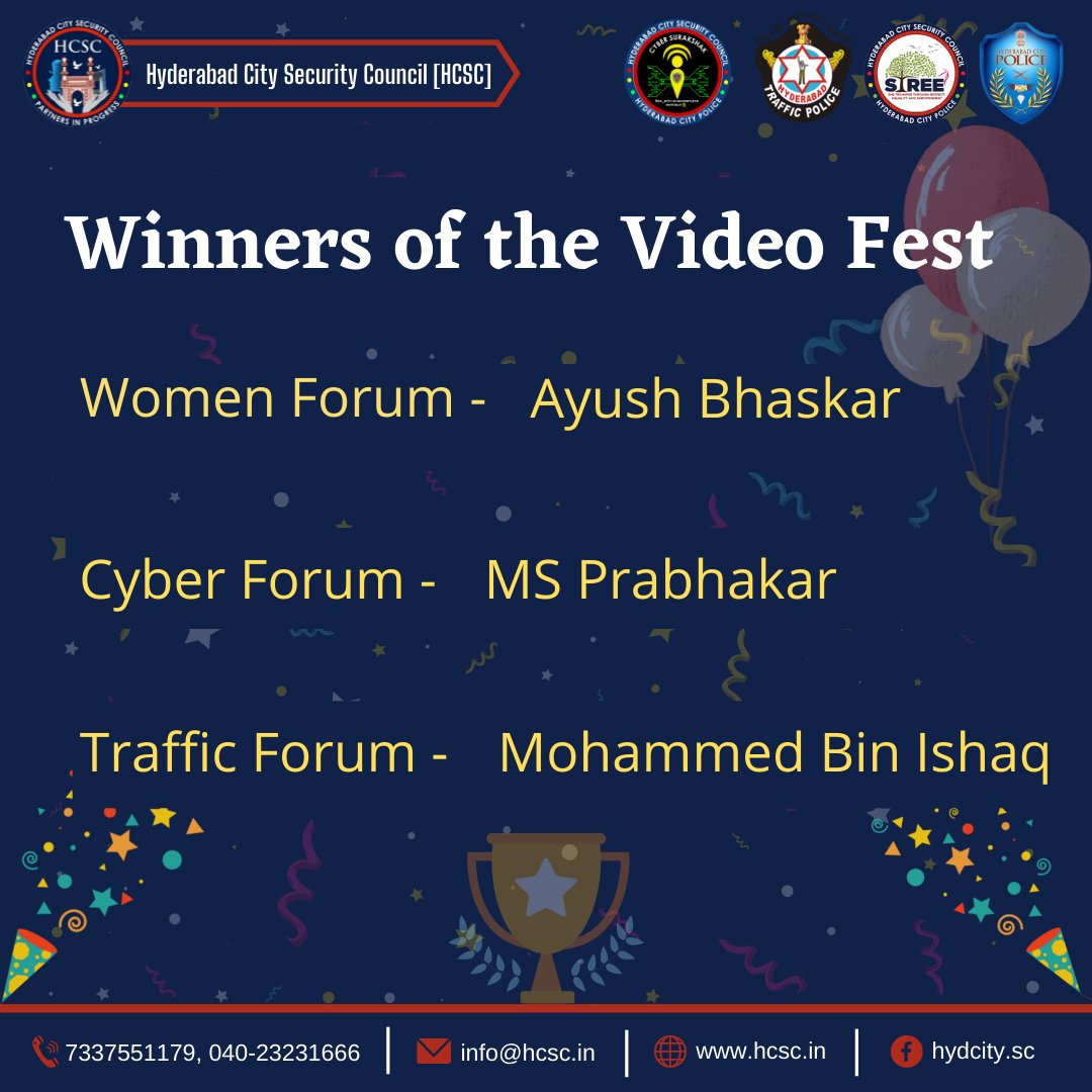 HCSC_Hyd's tweet photo. Congratulations to all the winners!
@sp_kamareddy @Ayush1045 @mohammedbishaq
#winners #videofest #HCSC #HyderabadCitySecurityCouncil #hyderabadcitypolice #winnerlist @CPHydCity @hydcitypolice https://t.co/7eHIw0Q8ks