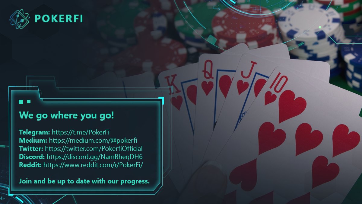 We go where you go! 

📌Telegram: t.me/PokerFi
📌Medium: medium.com/@pokerfi
📌Twitter: x.com/PokerfiOfficial 
📌Discord: discord.gg/NamBheqDH6
📌Reddit: reddit.com/r/PokerFi/

Join and be up to date with our #progress.

$PKS #NFTs #PKS #Pokerfi #NFT