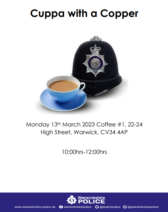 The Warwick Safer Neighbourhood Team will be at Coffee #1 for a meet and greet. 
If you have any local issues or concerns, or you simply want to pop and have a chat over a cuppa and a cake, please come and see us.  ^NS