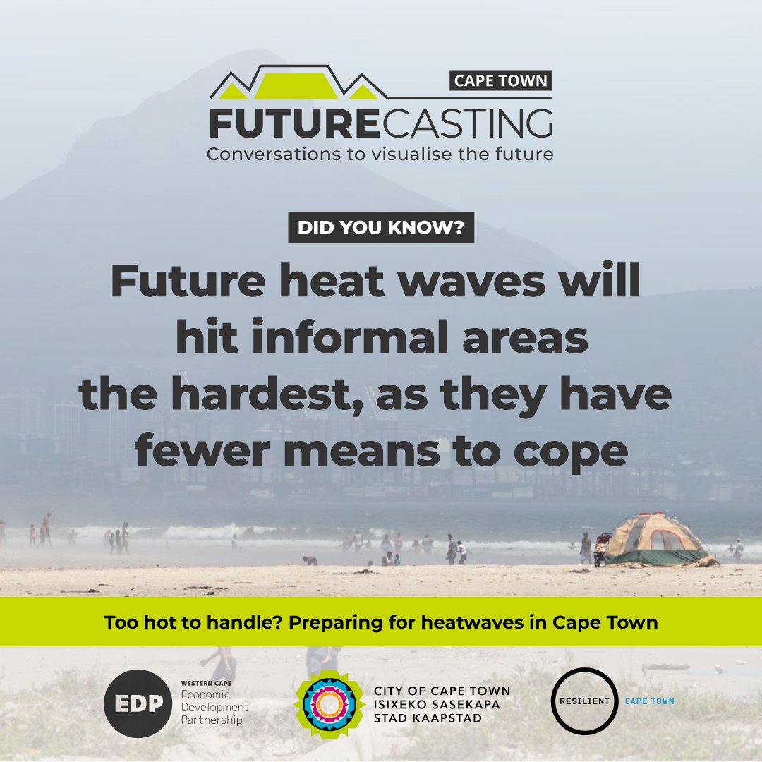 WCEDP's tweet photo. REGISTER: DYK – heatwaves impact communities very differently with informal areas being much more vulnerable ☀️ 🔥  Join #FuturecastingCT ‘Too Hot To Handle’ dialogue online on 25 February 10-11:30am on how we prepare for extreme heat events #resilience  https://t.co/yjZxSFSSle https://t.co/pBKOAwf0Sm