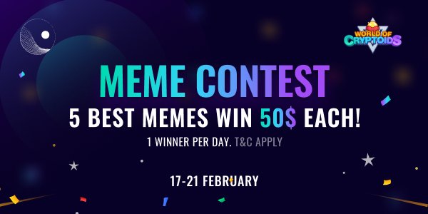 Meme Contest Alert 🥳

Win exciting prizes! 💰

⏰ 17-21st February

👉To enter click on  bit.ly/36mgj6b and follow the steps 

All the best folks! ✨
May the meme lord win 🤩

#genshards #Genpadpartners #memecontest #hyperfyre #GSannouncement #P2E #worldofcryptoids