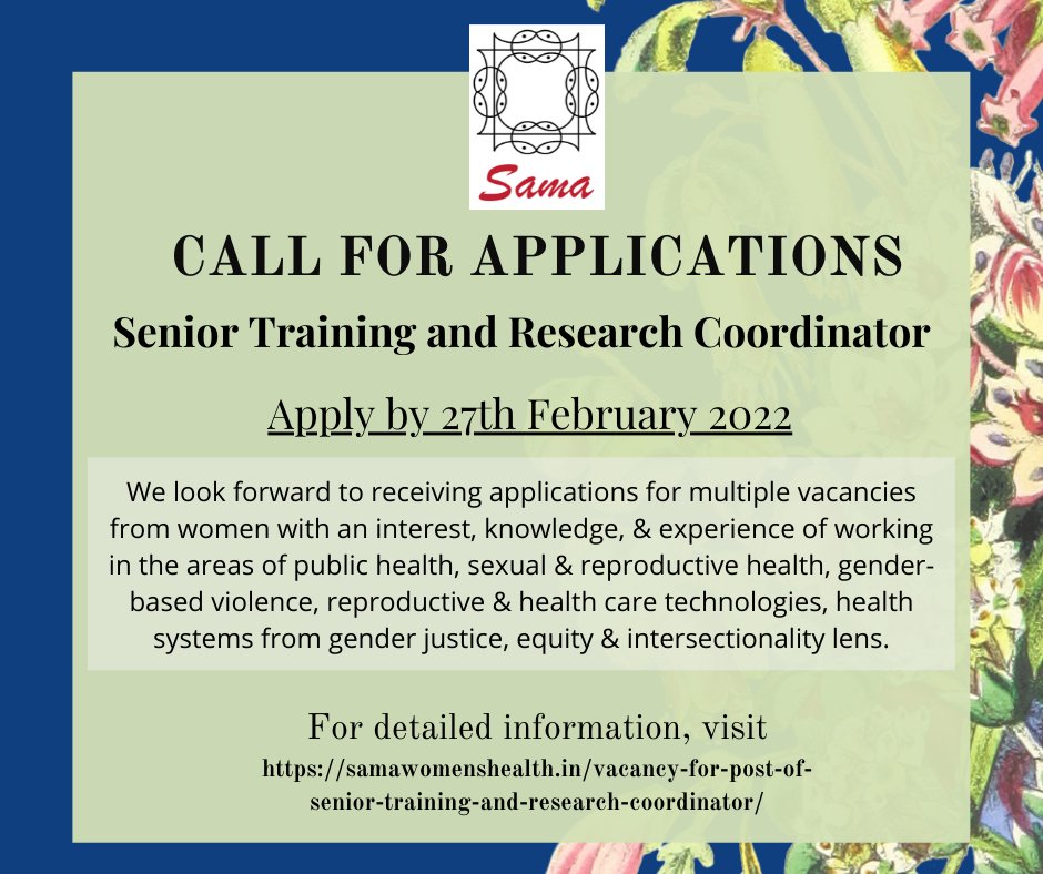 📢#Applications invited for multiple #vacancies for the Senior Training &amp; Research Coordinator at Sama. The last date to apply is 27th February 2022.
For detailed information, visit
samawomenshealth.in/vacancy-for-po…

#Hiring