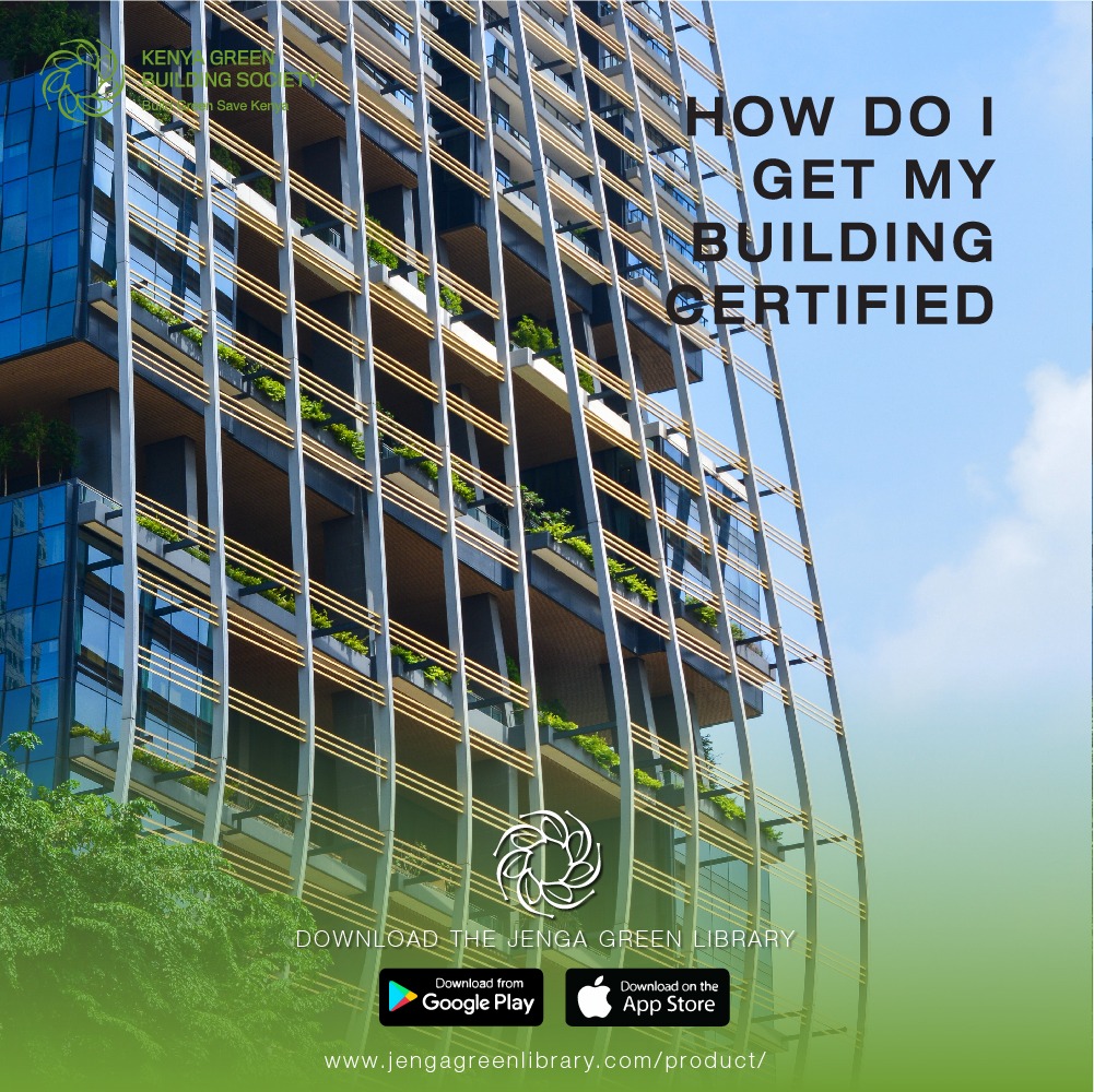 OfficialKGBS's tweet photo. We work in conjunction with Green Rating Organisations, as well as in-house EDGE Experts to assess the building(s), &amp; determine whether or not they meet the minimal green building requirements

Download the Jenga Green Library App, now available on both Google Play &amp; Apple Store. https://t.co/KhXoWQ7LpW