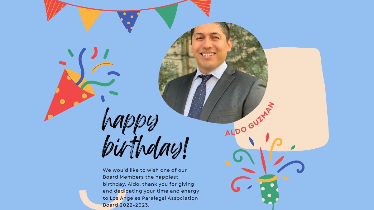 Happy Birthday to our one of our Board Members, Aldo Guzman.