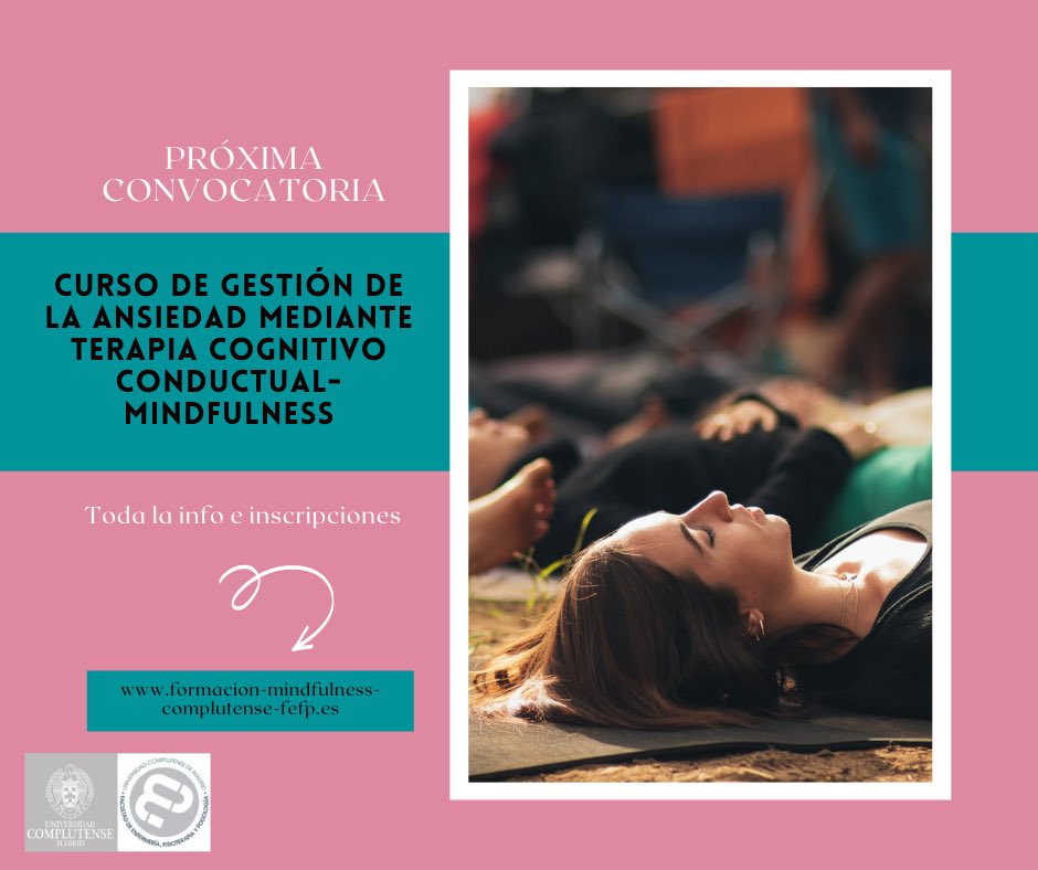 👉 INSCRIPCIONES ABIERTAS!! ✅ Ya te puedes inscribir en los próximos grupos (PRESENCIAL Y ONLINE) que comienzan en marzo del curso de Mindfulness: 'Gestión de la ansiedad mediante terapia cognitivo conductual-Mindfulness (MBCT)'.