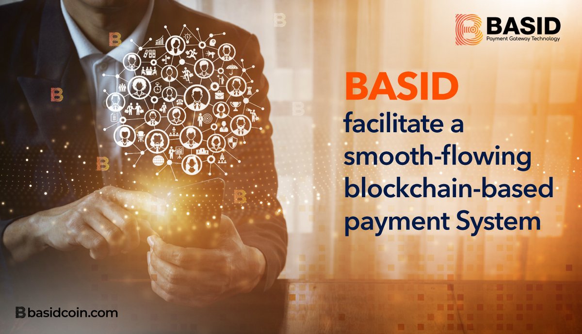 The #BASID ecosystem will cover all related processes that facilitate a smooth-flowing #blockchain-based payment 💵 transaction operation. The ecosystem will function &amp; interoperate to provide an efficiently working #payment #gateway service within #digital #business platforms.