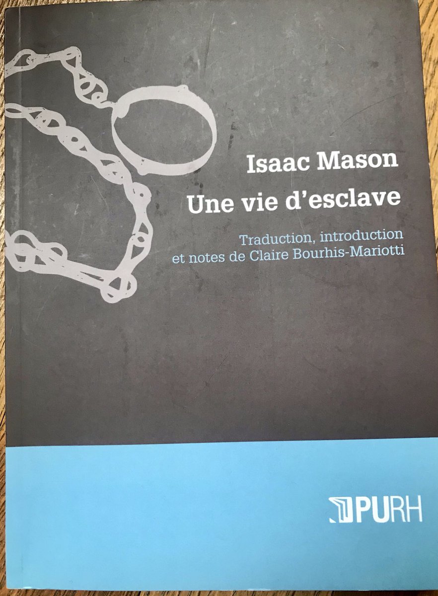 LCossuBeaumont's tweet photo. C. Bourhis-Mariotti livre un récit d’esclave inédit et une très utile introduction. Un travail éditorial de la collection « Récits d’esclave » ⁦@PURH_ed⁩ et de C. Parfait et MJ Rossignol ⁦@LarcaParis⁩ @AFEA_France⁩ ⁦@AmAntiquarian⁩ 1/2 https://t.co/q6Miios1sx