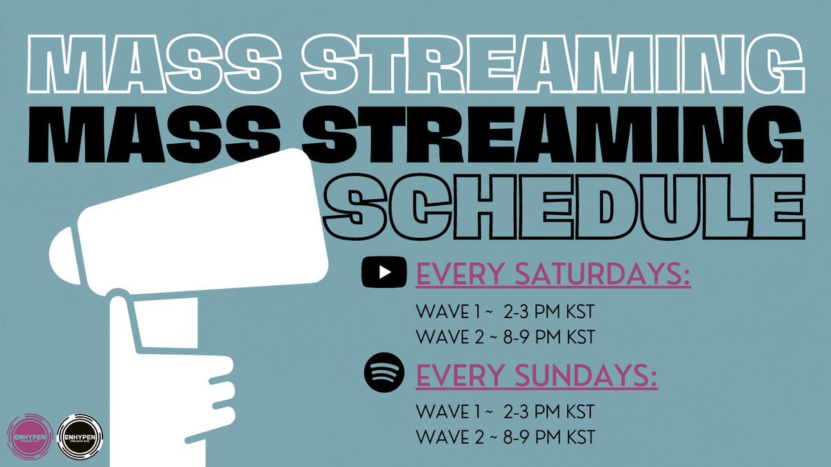 📣 MASS STREAMING SCHEDULE

📅: EVERY SATURDAYS (Youtube)
📅: EVERY SUNDAYS (Spotify)

🌊 Wave 1: 2-3 PM KST
🌊 Wave 2: 8-9 PM KST

Join us in streaming &amp; let’s aim high for ENHYPEN! 💛

#ENHYPEN #엔하이픈 <a href="/ENHYPEN/">ENHYPEN OFFICIAL</a> <a href="/ENHYPEN_members/">ENHYPEN</a>