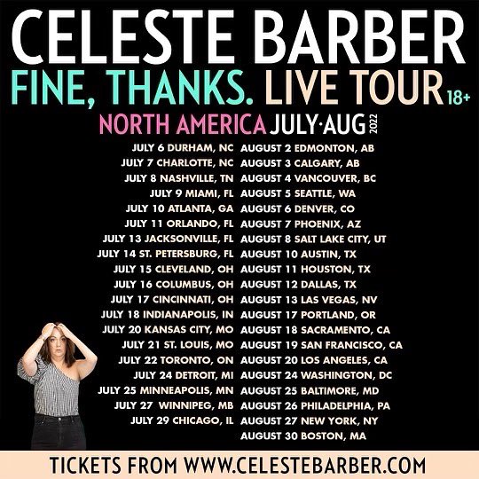 Hey North America, I’m bringing my Fine,Thanks tour to a city near you. Presale tickets are available at celestebarber.com Code:BARBER Go nuts!
