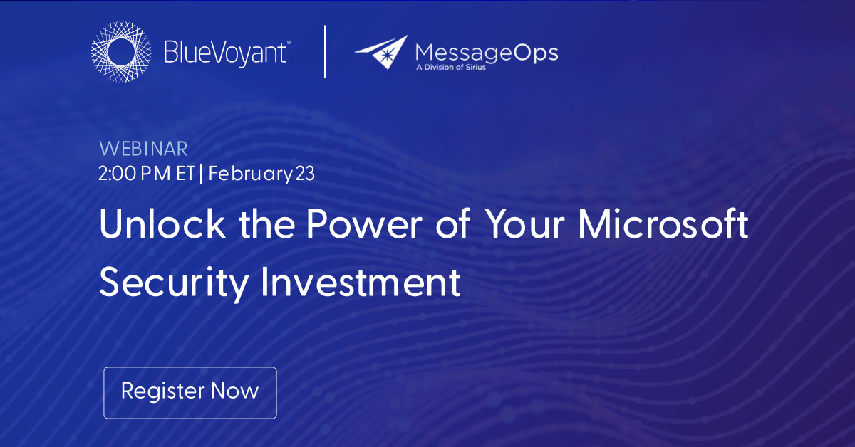 BlueVoyant's tweet photo. Join tomorrow’s webinar with @MessageOps to find out how you can get the most out of your @Microsoft365 #cloud investments and security tools to protect your organization from increasingly aggressive cyber threats. Register here: https://t.co/HU2GpsuuqD #messageops https://t.co/yNroQjy5Jx