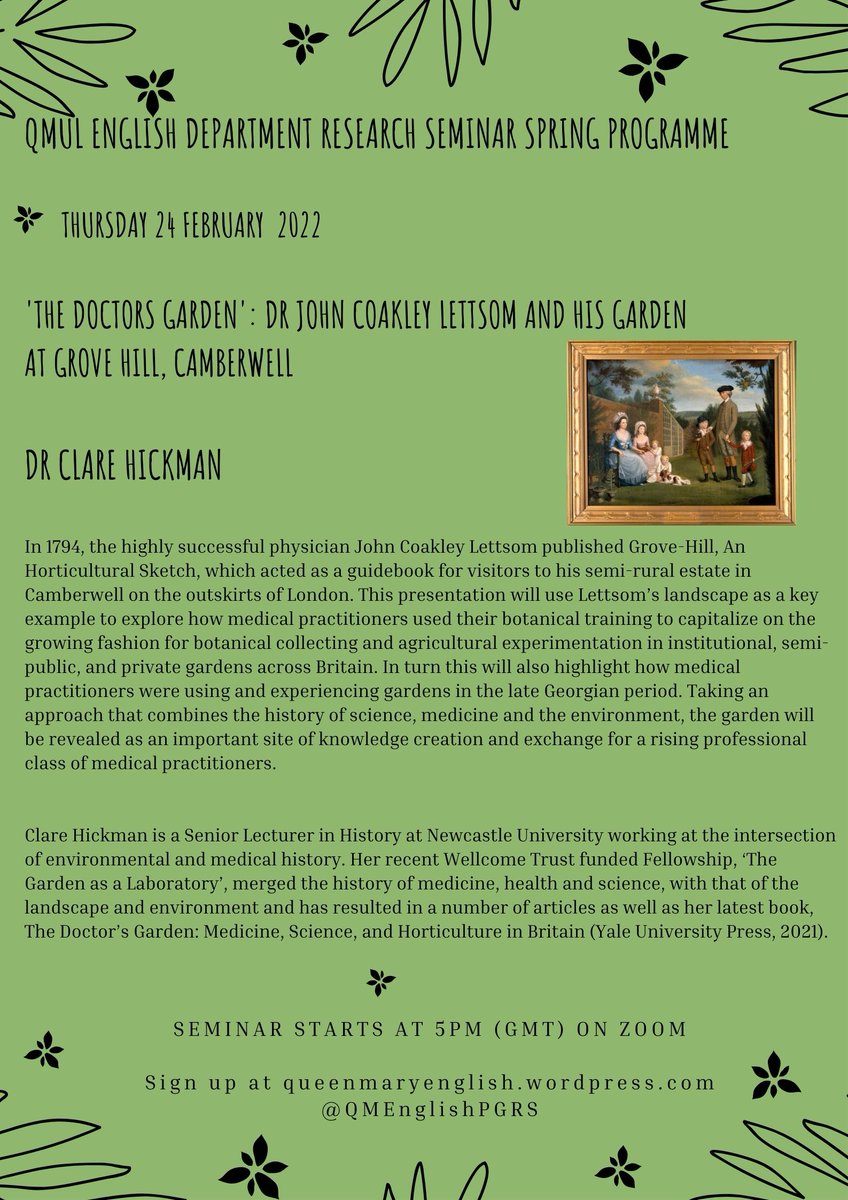 QMEnglishPGRS's tweet image. Next week we are delighted to be hosting the recently published author @dr_hick on 'The Doctors Garden, Dr John Coakley Lettsom and his garden at Grove Hill, Camberwell'. Thursday 24 Feb 2022 on nice and cosy, warm Zoom. qmul-ac-uk.zoom.us/meeting/regist…