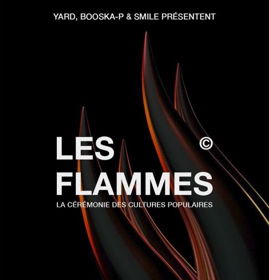 Les médias Booska-P, Yard et l’agence Smile vont créer « Les Flammes », une cérémonie pour les cultures populaires.

L’événement aura lieu en 2023.