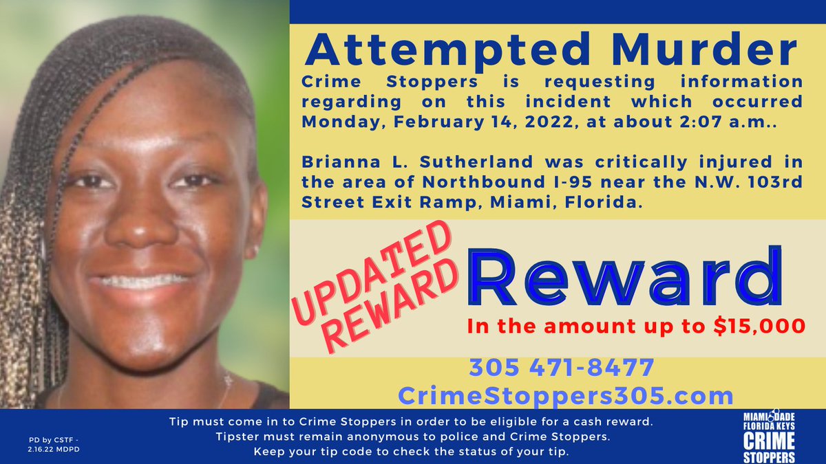 CrimeStopper305's tweet image. #AttemptedMurder #BriannaSutherland - Updated Reward in the Brianna L. Sutherland case.  With the assistance of an anonymous donor, Brianna&apos;s reward is now up to $15,000.