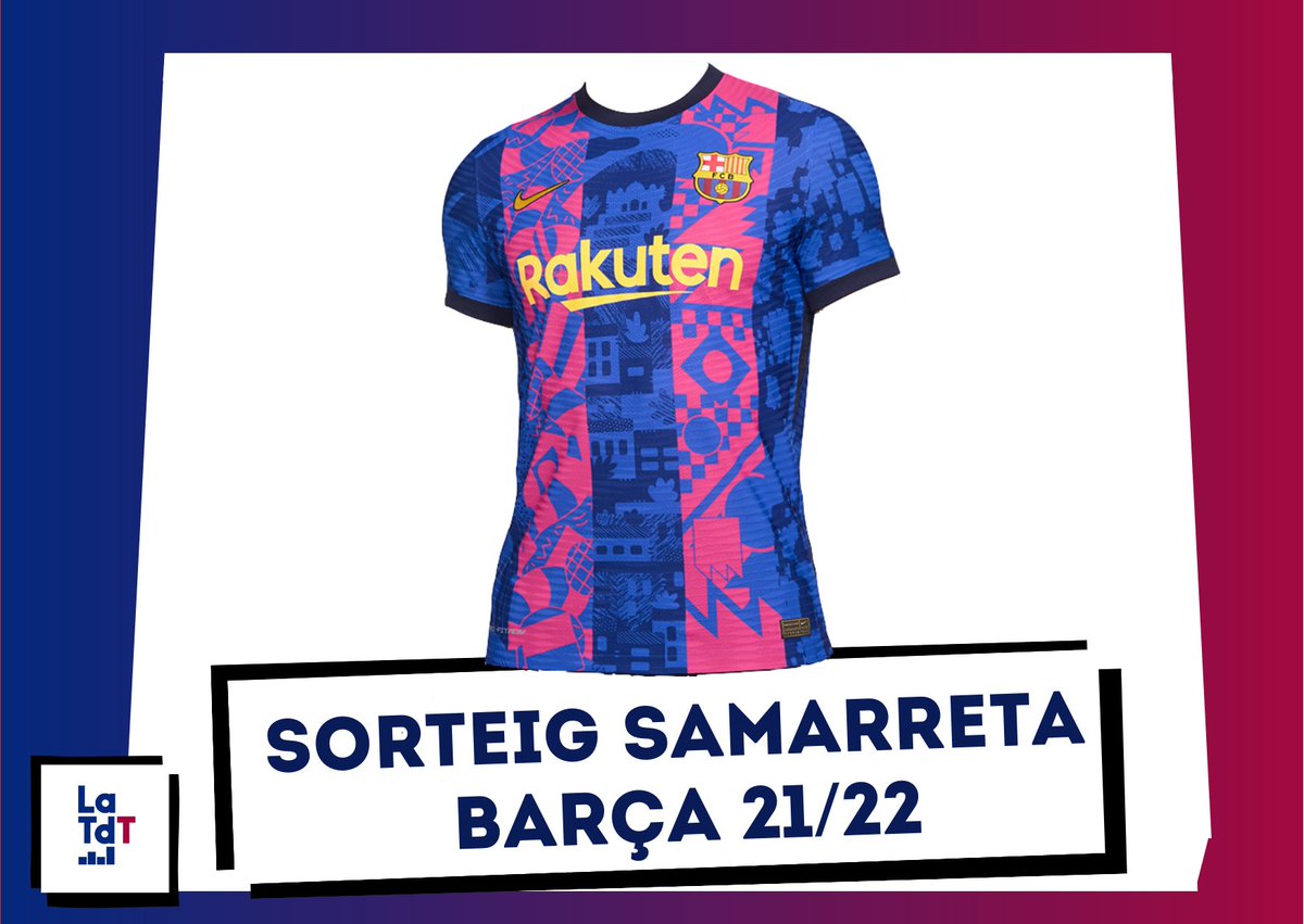 RT + FOLLOW

🔵🔴SORTEIG 3ª SAMARRETA BARÇA🔴🔵

Guanya la 3ª samarreta oficial del Barça 2021/22!

Tria talla, nom i dorsal!

Fes RT d’aquest tweet + follow a <a href="/LaTdT/">LaTdT</a> 

Pots participar fins al dijous 24 de febrer i després del Nàpols - Barça anunciarem el guanyador