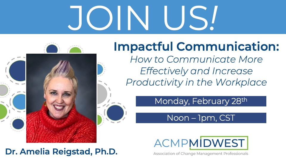 Join us on Monday, February 28th, as @AmeliaReigstad leads us through an insightful session to help us communicate more effectively and increase productivity in the workplace! You won't want to miss this session!  Register: ow.ly/muUp50HWK20

#acmpmidwest #communication