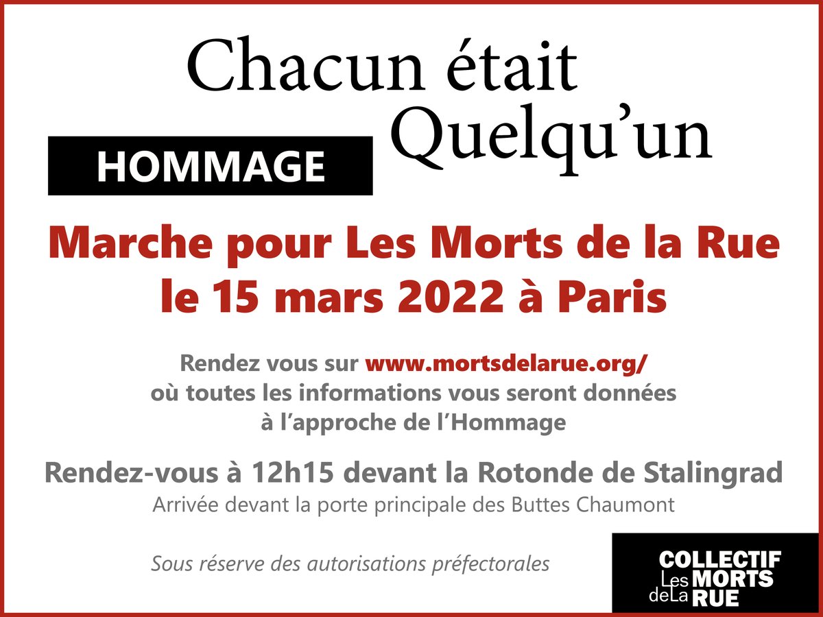 Hommage - Marche. En mémoire des Morts de la rue. Mardi 15 mars 2022 #VivreALaRueTue #ChacunEtaitQuelquUn