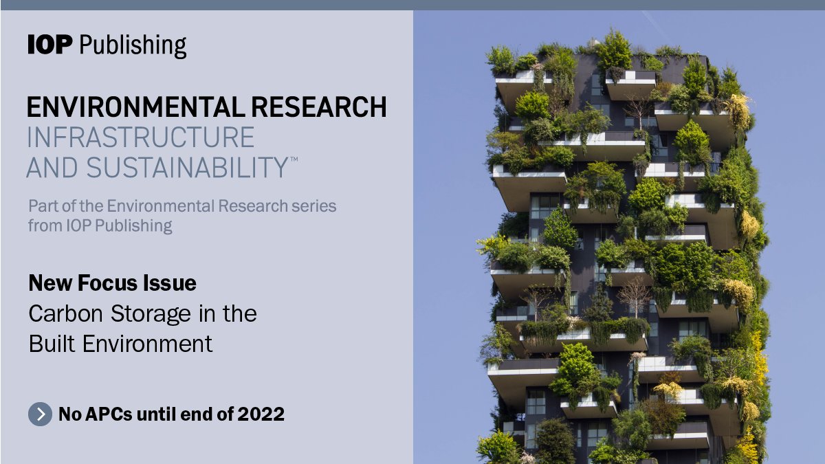 Submissions are now open for our focus issue on #CarbonStorage in the Built Environment. As city development plays a critical role in #GHG mitigation strategies, it is crucial we understand the significant change potential of #CarbonSink solutions ow.ly/NfK550HVoB4