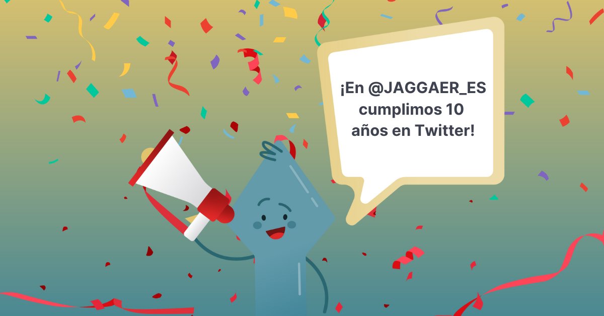 🎉 ¡En JAGGAER España hoy celebramos nuestro décimo cumpleaños en Twitter!🎂 #TeamJAGGAER