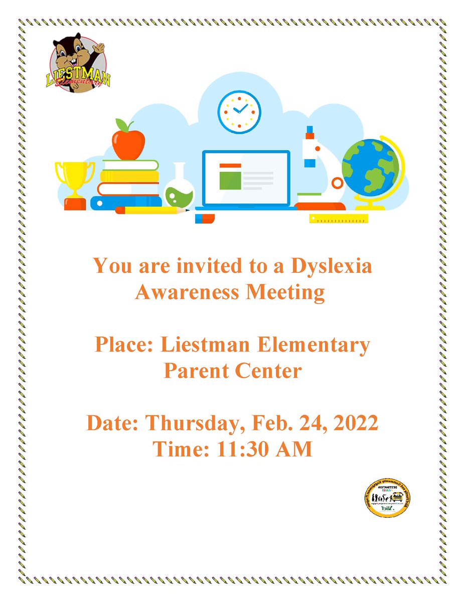 LiestmanES's tweet photo. Save the Date...Dyslexia Awareness Meeting @LiestmanES on Thursday, February 24th at 11:30 a.m. https://t.co/3jSYzjccfs