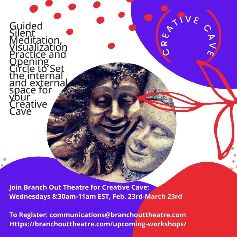 BranchOutheatre's tweet photo. Join us for:
Creative Cave:
Wednesdays, February 23rd-March 23rd, 2022
from 8:30am-11am EST.
Register: communications@branchouttheatre.com #workshop #theatre #theatreworkshop #motivation #healing #movement #song #artmaking #embodiment #creativity #InspirationalInfluencer https://t.co/qjom4mYu11