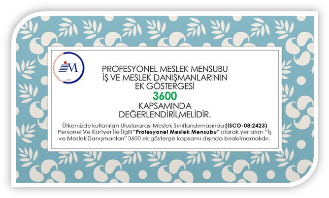 Uluslararası Meslek Sınıflandırmasında (ISCO-08:2423) Personel Ve Kariyer İle İlgili “Profesyonel Meslek Mensubu” olarak yer alan “İş ve Meslek Danışmanları” 3600 ek gösterge dışında bırakılmamalıdır. 
 <a href="/BuroMemurSen_/">Büro Memur-Sen</a>  <a href="/TurkBuroSenGM/">Türk Büro-Sen</a> <a href="/BES_Gnl_Mrk/">BES Genel Merkezi</a>
<a href="/yusufyazgan37/">Yusuf YAZGAN</a> @eksert_osman