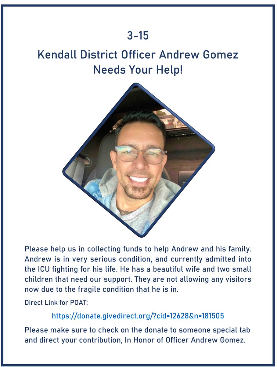 MiamiDade_SO's tweet photo. Please help us in collecting funds to help Officer Andrew Gomez of our Kendall District. He is currently admitted into the ICU and is fighting for his life. To make a donation, please visit: 
https://t.co/PvJfLma0D3 and direct your contribution In Honor of Officer Andrew Gomez. https://t.co/KIXfQwGXw0