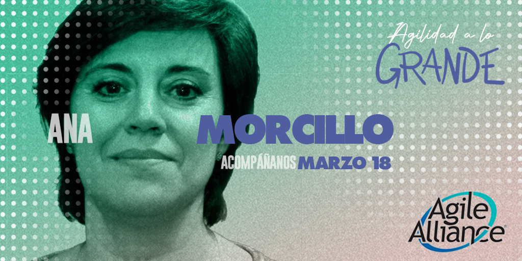 En nuestro webinar #AgilidadALoGrande organizado por el <a href="/AgileAlliance/">Agile Alliance</a>  tendremos el gran placer de tener como oradora a <a href="/ana_morcillo1/">Ana Morcillo</a>, Gerente Global de Transformación Agile en PROSEGUR CASH,S.A. agilealliance.org/latam-agile-co…