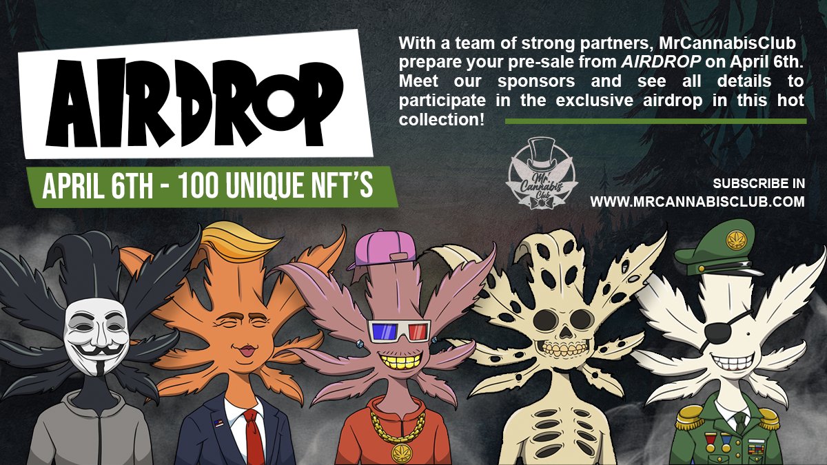 To participate in our airdrop, register via the link below👇

mrcannabisclub.com/airdrop-form.h…,

✅ 100 NFTs will be drawn for those who follow the steps described there.

✅ Airdrop will be held on April 6th.

✅ Meet our partners!
#OpenSeaNFT  #cannabisNFTs #NFTCommunity