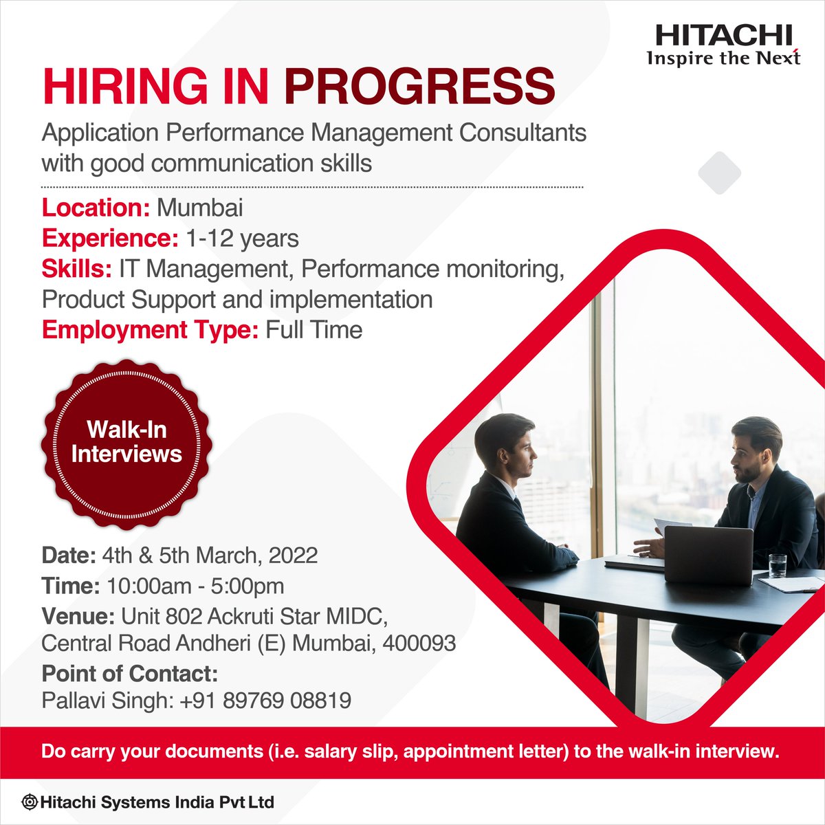 HitachiSysIndia's tweet photo. We are looking to grow our team of #ApplicationPerformanceManagement Consultants who possess good #Communication skills.
Do you fit the bill? If yes, join us on 4th & 5th March 2022 with your documents (i.e., salary slip, appointment letter) for a #WalkInInterview.
#Hiring https://t.co/1Wttf5vYtB