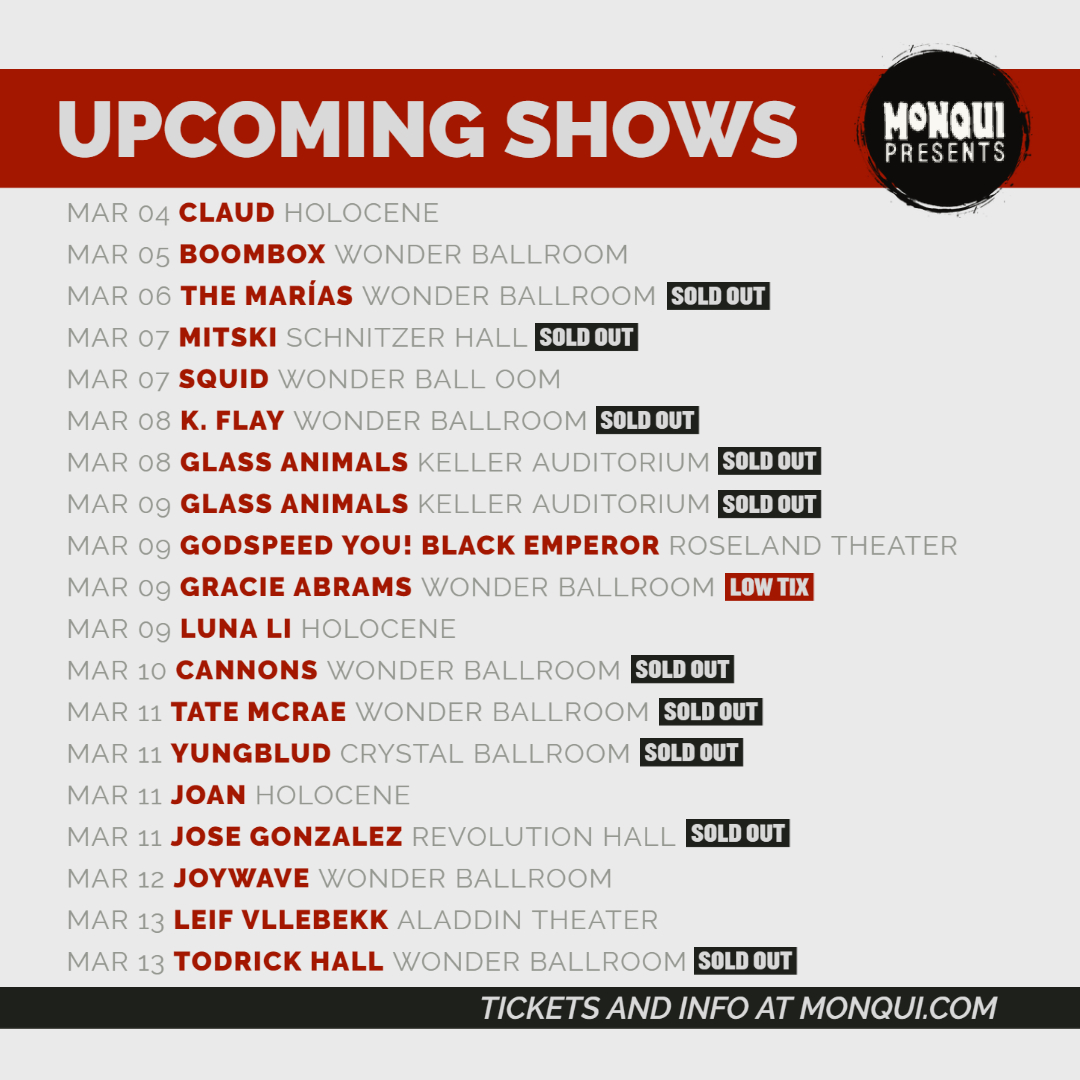 monqui's tweet photo. So many great shows coming up! What ones are you going to? Grab your tickets at https://t.co/V62KCIQzBE #portland #monqui #concerts https://t.co/1e2N6CzWq9