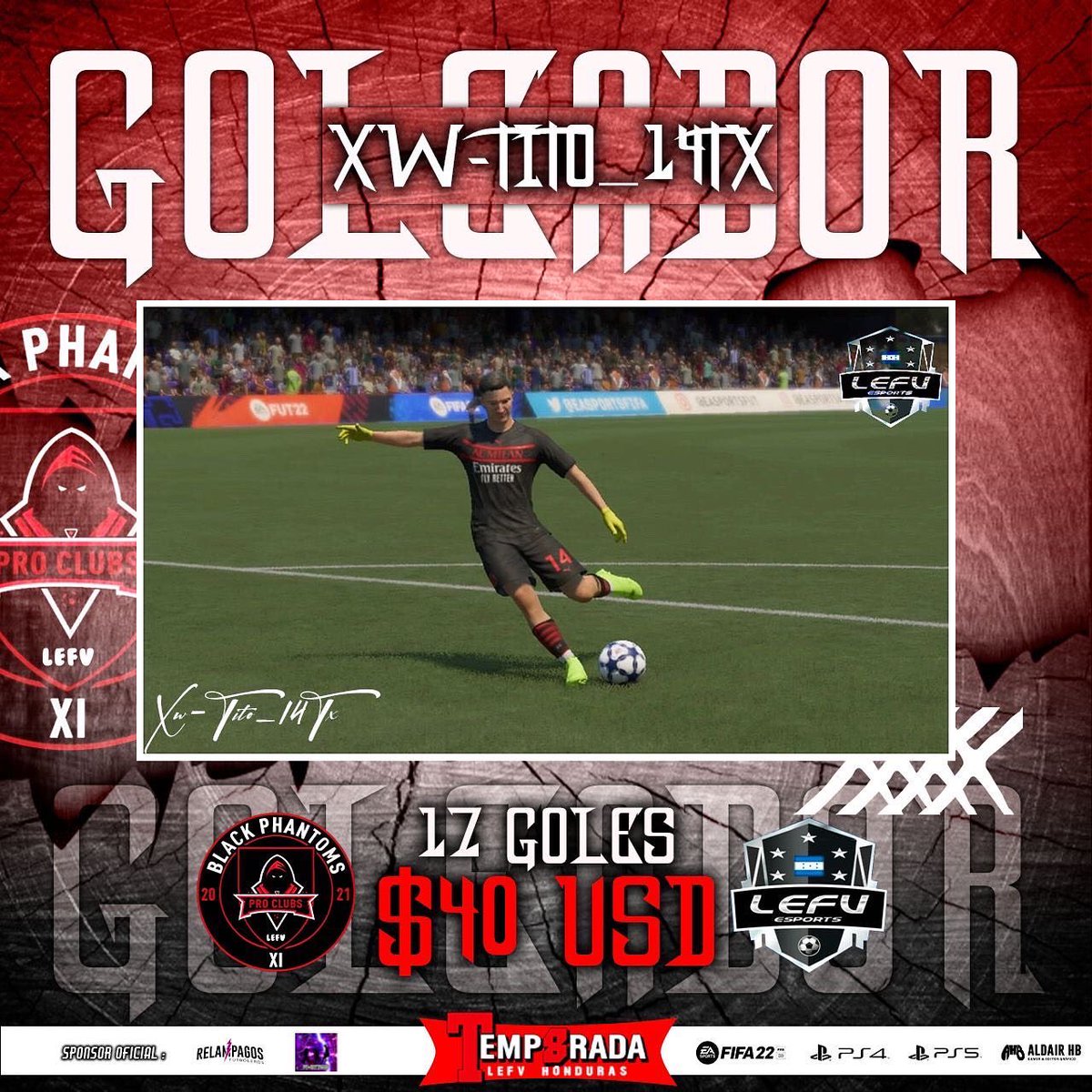 LefvHonduras's tweet photo. Máximo goleador🏆 TEMPORADA 8

El mejor de los mejores🤩

Disciplina y talento, felicidades crack @xwtito14tx 

Hacemos además constancia del pago como premio individual 🥇

#comercialfc #likes4likes #futebolvirtual #viral #gaming #gamer #proclubs #fifa22 #fifa21 #panamajuegapes https://t.co/B8RvjwNnKf