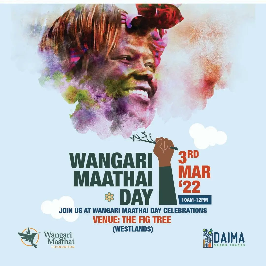 Come and celebrate with us! Tomorrow, 3rd March from 10:00 am to 12:00 pm as we remember, celebrate and honour Professor Wangari Maathais’ legacy at the 100-year-old iconic fig tree in Westlands. #WangariMaathaiDay #Wangarimaathaiday2022 #TheFigTree #I❤️FigTree #iamwangari